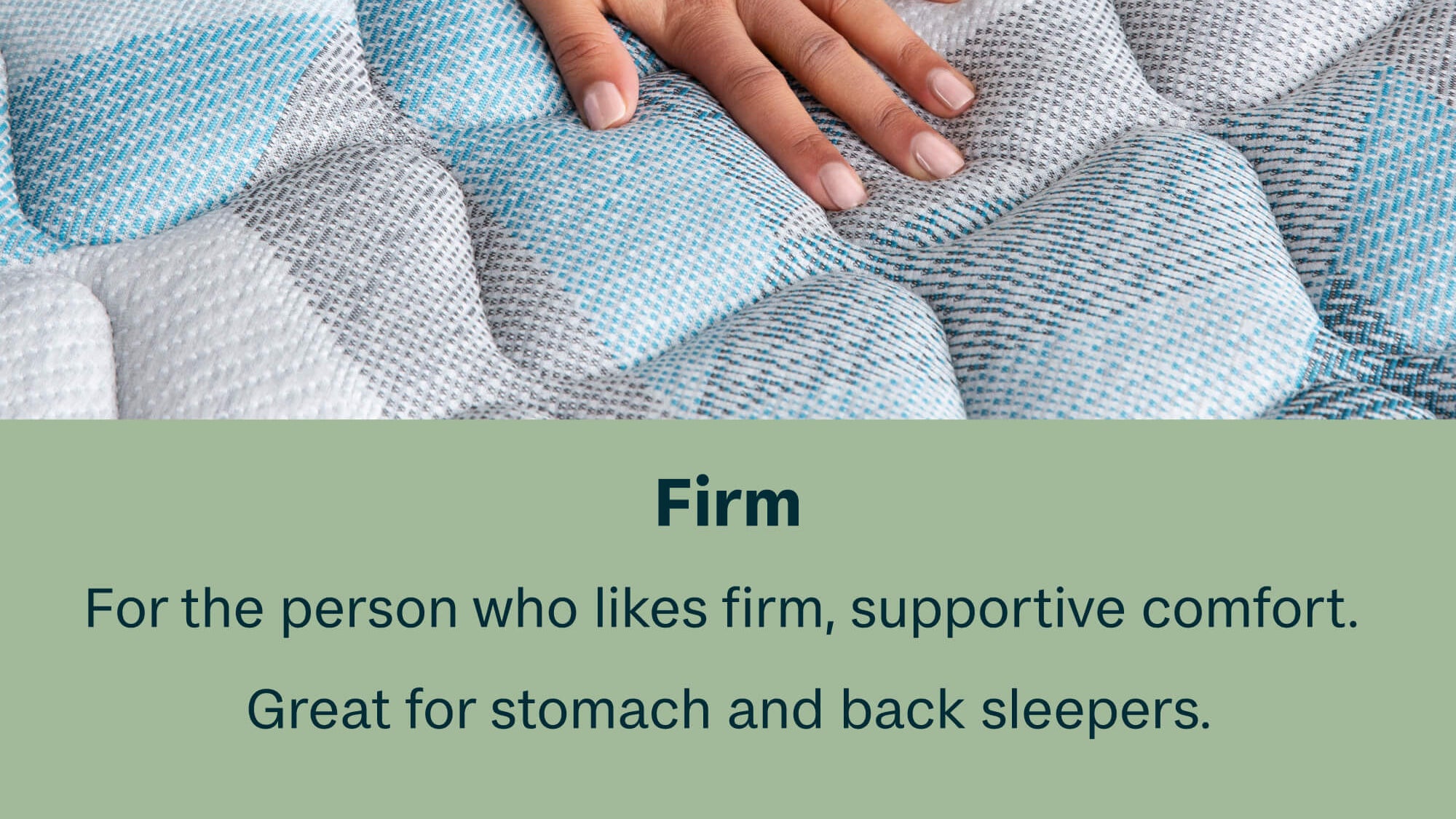Hand on a textured mattress with a green label describing firmness.