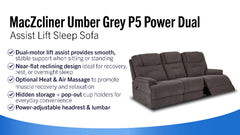 MacZcliner Umber Grey P5 Power Dual Assist Lift Sleep Sofa